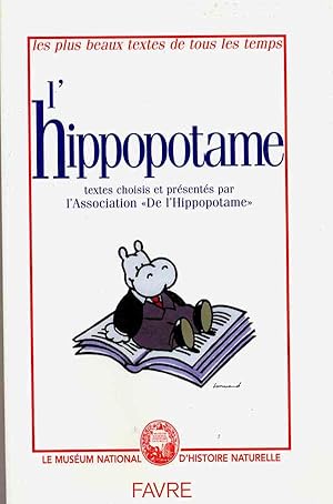 Les plus beaux textes de tous les temps. L'hippopotame