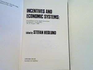 Seller image for Incentives and Economic Systems: Proceedings of the Eigth Arne Ryde Symposium, Frostavallen, 26-27 August 1985 for sale by books4less (Versandantiquariat Petra Gros GmbH & Co. KG)