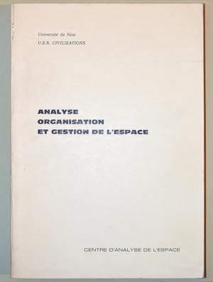 ANALYSE, ORGANISATION ET GESTION DE L'ESPACE.