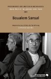 Imagen del vendedor de Boualem Sansal - Ansprachen aus Anlass der Verleihung - Conferment Speeches. Friedenspreis des deutschen Buchhandels - Peace prize of the german book trade - 2011. a la venta por Druckwaren Antiquariat