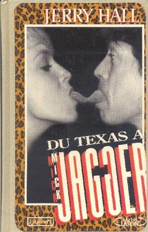 Seller image for Du Texas  Mick Jagger for sale by Librairie  la bonne occasion