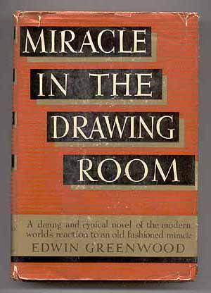 Bild des Verkufers fr Miracle in the Drawing Room zum Verkauf von Between the Covers-Rare Books, Inc. ABAA
