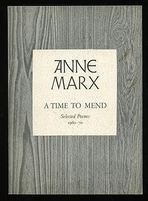 Bild des Verkufers fr A Time To Mend: Selected Poems 1960-1970 zum Verkauf von Between the Covers-Rare Books, Inc. ABAA
