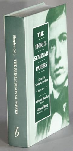 The Peirce seminar papers. Volume 3. Essays in semiotic analysis