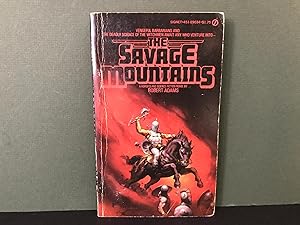 The Savage Mountains: A Horseclans Novel
