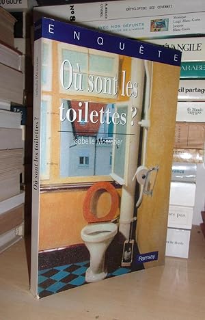 Seller image for OU SONT LES TOILETTES ? Avec La Collaboration De Franoise Salvetti for sale by Planet's books