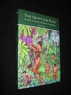 Immagine del venditore per The Quest for Food. Its Role in Human Evolution & Migration venduto da Abraxas-libris