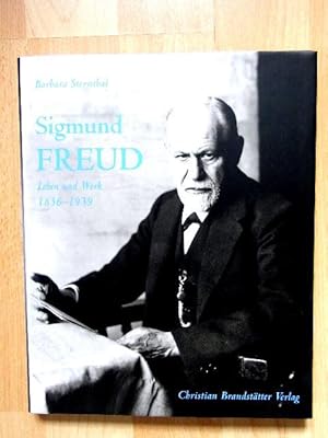 Sigmund Freud. Leben und Werk. 1856 - 1939.