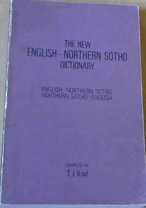 Seller image for The New English-Northern Sotho Dictionary: English-Northern Sotho, Northern Sotho-English for sale by Chapter 1