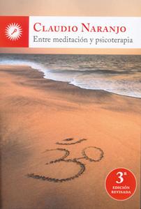 Seller image for ENTRE MEDITACION Y PSICOTERAPIA for sale by KALAMO LIBROS, S.L.