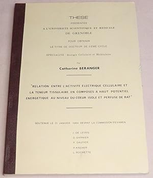 Image du vendeur pour THESE : "Relation entre l'activit lectrique cellulaire et la teneur tissulaire en composs  haut potentiel nergtique au niveau du coeur isol et perfus du rat" - Doctorat 3e cycle - Spcialit : Biologie Cellulaire et Molculaire mis en vente par LE BOUQUINISTE