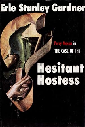 THE CASE OF THE HESITANT HOSTESS