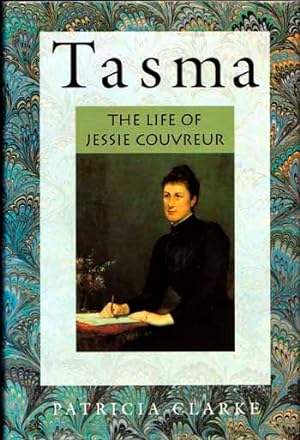 Bild des Verkufers fr Tasma The Life of Jessie Couvreur zum Verkauf von Adelaide Booksellers