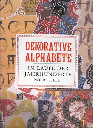 Seller image for Dekorative Alphabete. Im Laufe der Jahrhunderte for sale by Paderbuch e.Kfm. Inh. Ralf R. Eichmann