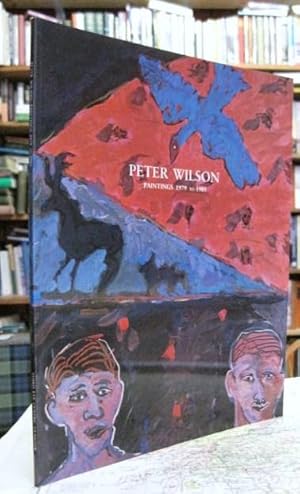 Peter Wilson: Paintings 1979 to 1985