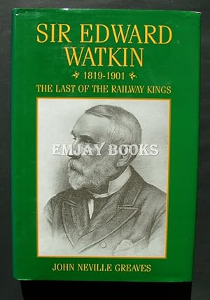 Seller image for Sir Edward Watkin. 1819-1901. for sale by EmJay Books