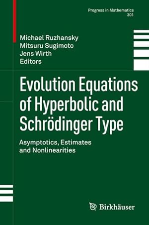 Immagine del venditore per Evolution Equations of Hyperbolic and Schrdinger Type venduto da BuchWeltWeit Ludwig Meier e.K.