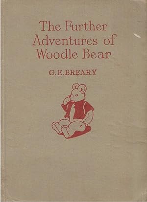 Bild des Verkufers fr The Further Adventures of Woodle Bear zum Verkauf von C P Books Limited
