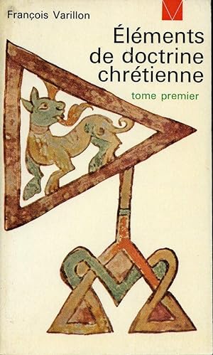 Seller image for lments de doctrine chrtienne tome premier for sale by Librairie Le Nord