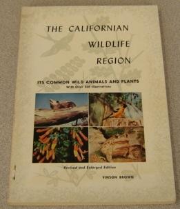 The Californian Wildlife Region, Revised Edition