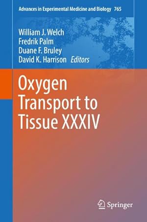 Bild des Verk�ufers f�r Oxygen Transport to Tissue XXXIV zum Verkauf von AHA-BUCH GmbH