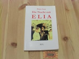 Die Nacht mit Elia : [chassidisches Manifest in zwölf Geschichten].