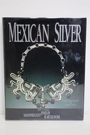 Bild des Verkufers fr MEXICAN SILVER 20th Century Handwrought Jewelry & Metalwork zum Verkauf von Optical Insights