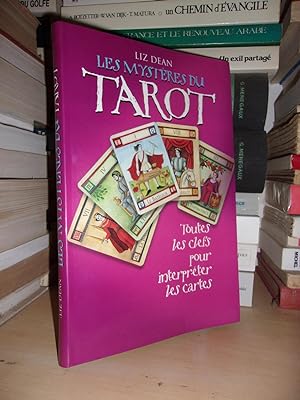 Image du vendeur pour LES MYSTERES DU TAROT : Toutes Les Clefs Pour Interprter Les Cartes mis en vente par Planet's books