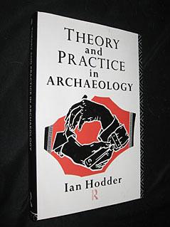 Bild des Verkufers fr Theory and Practice in archaeology zum Verkauf von Abraxas-libris