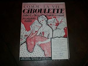 COMM' LA VIE.Duo (Ciboulette-Antonin) de l'Operette "Ciboulette". Musique de Reynaldo Hahn. Livre...