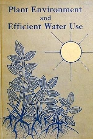 Seller image for Plant Environment And Efficient Water Use for sale by Marlowes Books and Music