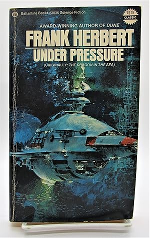 Under Pressure (Originally: The Dragon in the Sea)