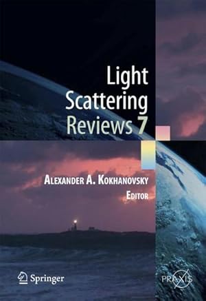 Bild des Verk�ufers f�r Light Scattering Reviews 7 : Radiative Transfer and Optical Properties of Atmosphere and Underlying Surface zum Verkauf von AHA-BUCH GmbH
