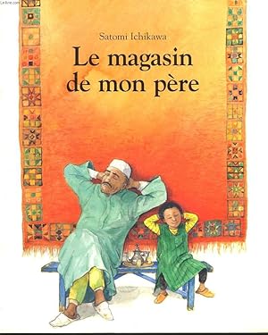 Bild des Verkufers fr LE MAGASIN DE MON PERE zum Verkauf von Le-Livre