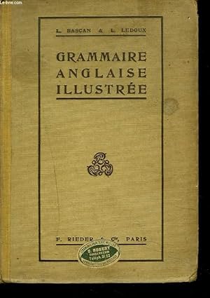 Seller image for GRAMMAIRE ANGLAISE ILLUSTREE for sale by Le-Livre