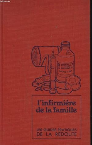 Image du vendeur pour LES GUIDES PRATIQUES DE LA REDOUTE.11. L'INFIRMIERE DE LA FAMILLE. mis en vente par Le-Livre