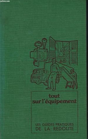 Image du vendeur pour LES GUIDES PRATIQUES DE LA REDOUTE.12. TOUT SUR L'AQUIPEMENT. mis en vente par Le-Livre