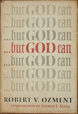 Seller image for But God Can for sale by Cloud Chamber Books