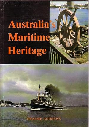 Seller image for AUSTRALIA'S MARITIME HERITAGE for sale by Jean-Louis Boglio Maritime Books