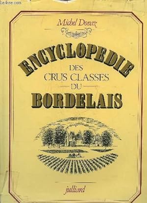 Imagen del vendedor de ENCYCLOPEDIE DES CRUS CLASSES DU BORDELAIS a la venta por Le-Livre