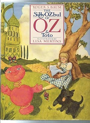 Seller image for The Sillyozbul of Oz and Toto for sale by ODDS & ENDS BOOKS