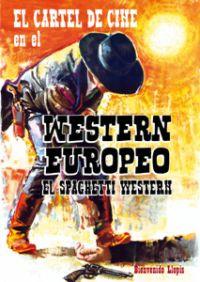 Seller image for EL CARTEL DE CINE EN EL WESTERN EUROPEO for sale by KALAMO LIBROS, S.L.