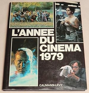Seller image for L'ANNEE DU CINEMA 1979 for sale by LE BOUQUINISTE