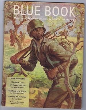 Seller image for BLUE BOOK (Pulp MAGAZINE) April , 1945 Vol. 80, No. 6; The Five Lives of Robert Jordan/// Brothers to a Horse /// Journey to Natchez. = Wraparound Painted Cover for sale by Comic World