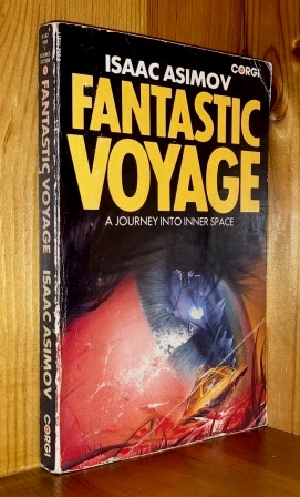 Imagen del vendedor de Fantastic Voyage: 1st in the 'Fantastic Voyage' series of books a la venta por bbs