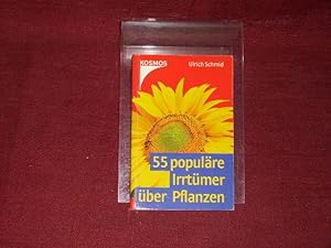 Seller image for 55 populre Irrtmer ber Pflanzen. for sale by Der-Philo-soph
