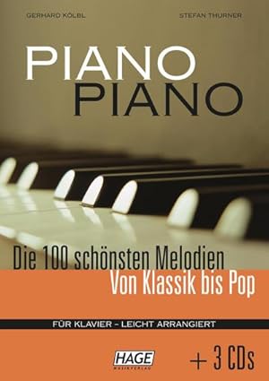 Image du vendeur pour Piano Piano. Notenbuch : Die 100 schnsten Melodien von Klassik bis Pop mis en vente par AHA-BUCH GmbH