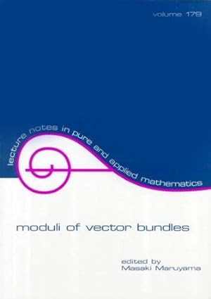 Seller image for Moduli of Vector Bundles.; (Lecture Notes in Pure and Applied Mechanics, 179.) for sale by J. HOOD, BOOKSELLERS,    ABAA/ILAB