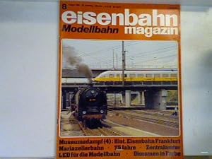 Bw Eilsleben - Traditionslok der DR (DDR) - in: 8/82 eisenbahn Modellbahn magazin. Die deutschspr...