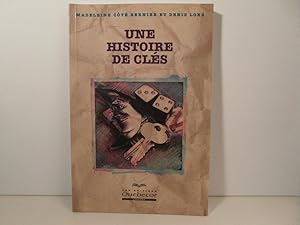 Seller image for Une histoire de cls for sale by Bidonlivre